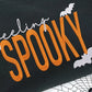 Feeling Spooky Halloween Embroidered Sweatshirt